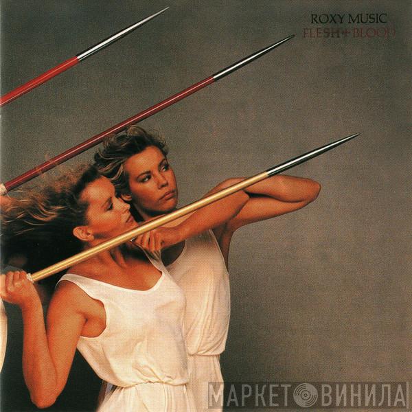  Roxy Music  - Flesh + Blood