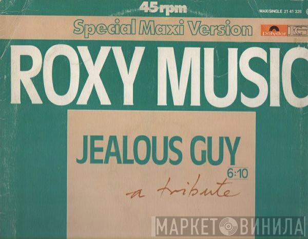 Roxy Music - Jealous Guy