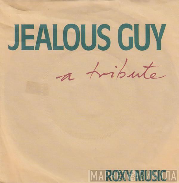 Roxy Music - Jealous Guy