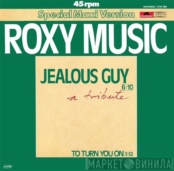  Roxy Music  - Jealous Guy