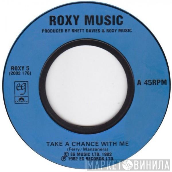 Roxy Music - Take A Chance With Me