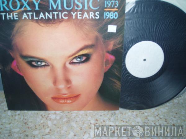  Roxy Music  - The Atlantic Years 1973 - 1980