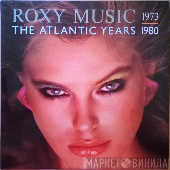  Roxy Music  - The Atlantic Years 1973 - 1980
