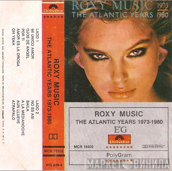  Roxy Music  - The Atlantic Years 1973 - 1980