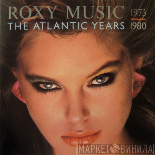  Roxy Music  - The Atlantic Years 1973 - 1980