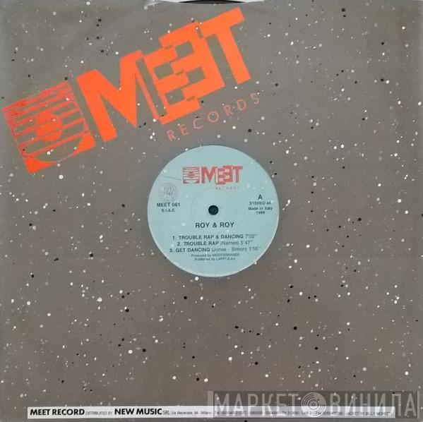 Roy & Roy - Trouble Rap & Dancing