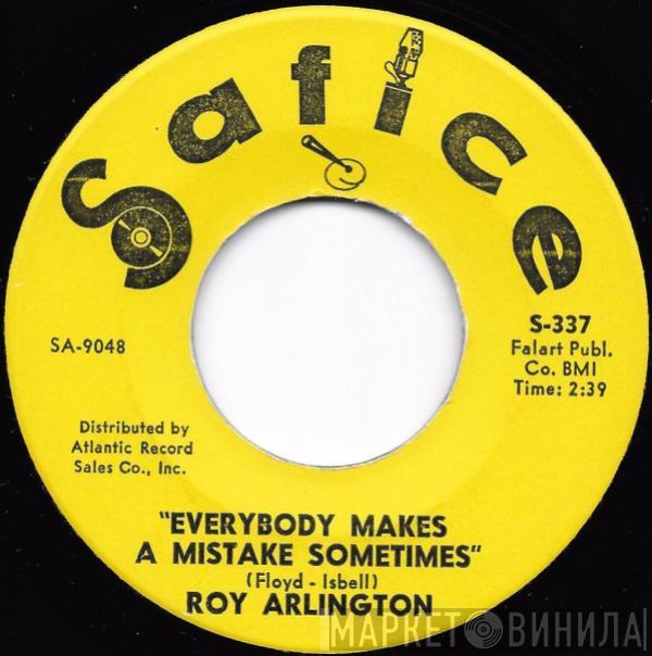Roy Arlington - Everybody Makes A Mistake Sometimes / That's Good Enough
