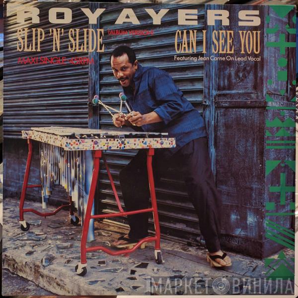  Roy Ayers  - Slip 'N' Slide / Can I See You