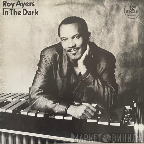  Roy Ayers  - In The Dark