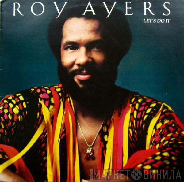  Roy Ayers  - Let's Do It