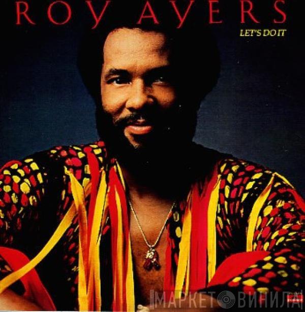  Roy Ayers  - Let's Do It