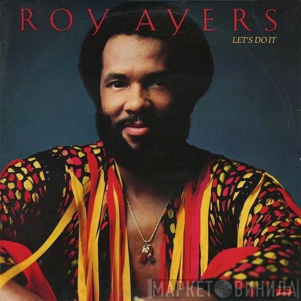  Roy Ayers  - Let's Do It