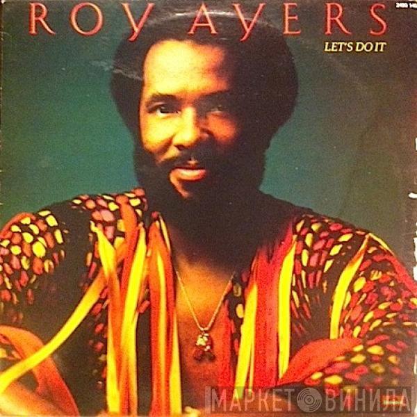  Roy Ayers  - Let's Do It