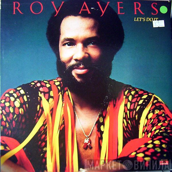  Roy Ayers  - Let's Do It