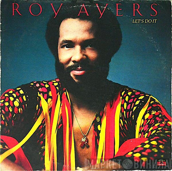  Roy Ayers  - Let's Do It