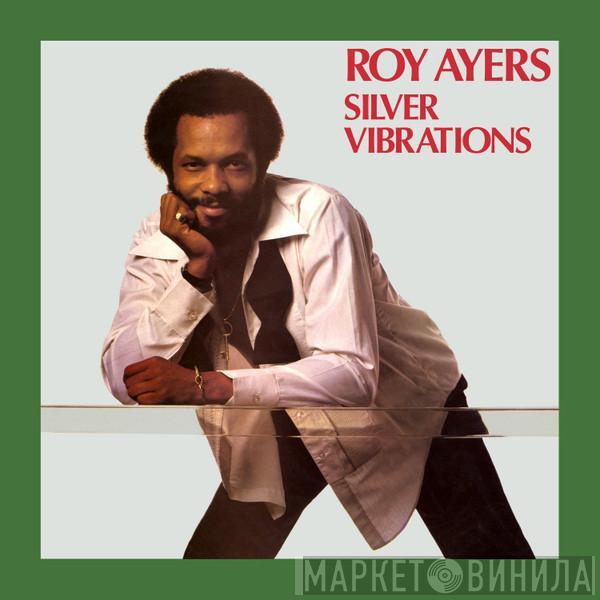  Roy Ayers  - Silver Vibrations