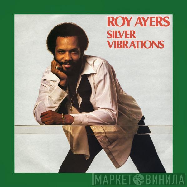  Roy Ayers  - Silver Vibrations