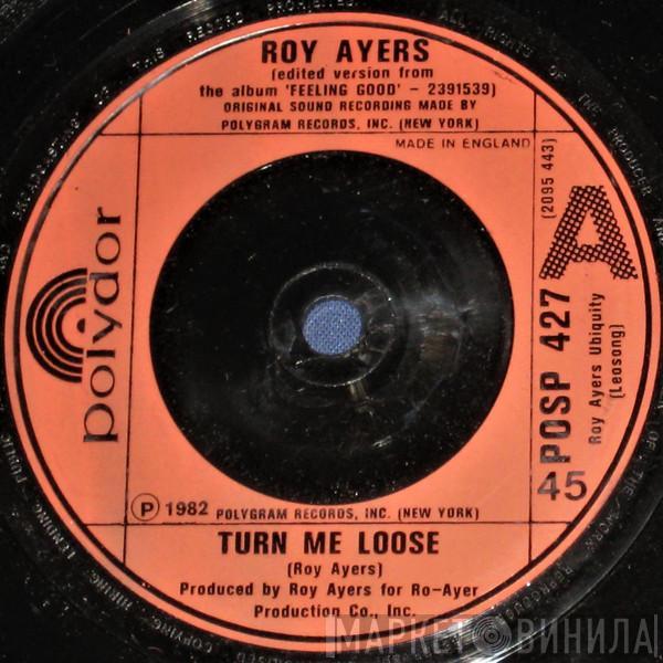  Roy Ayers  - Turn Me Loose