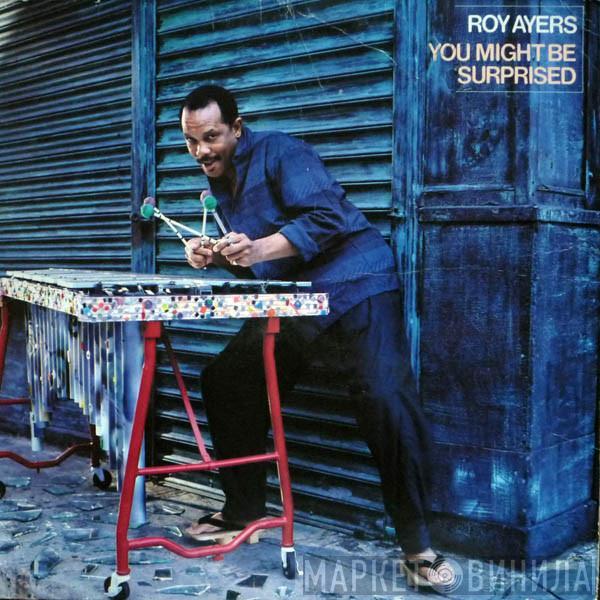  Roy Ayers  - You Might Be Surprised