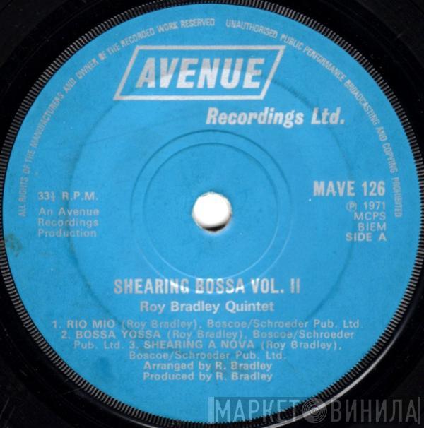 Roy Bradley Quintet - Shearing Bossa Nova Vol. II