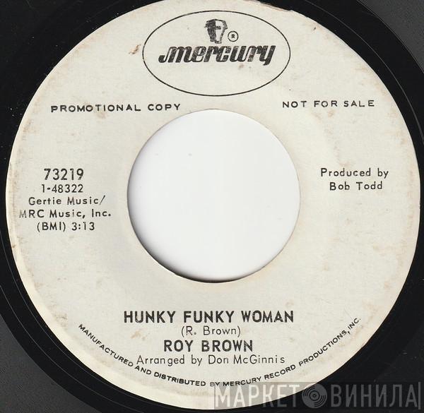 Roy Brown - Hunky Funky Woman