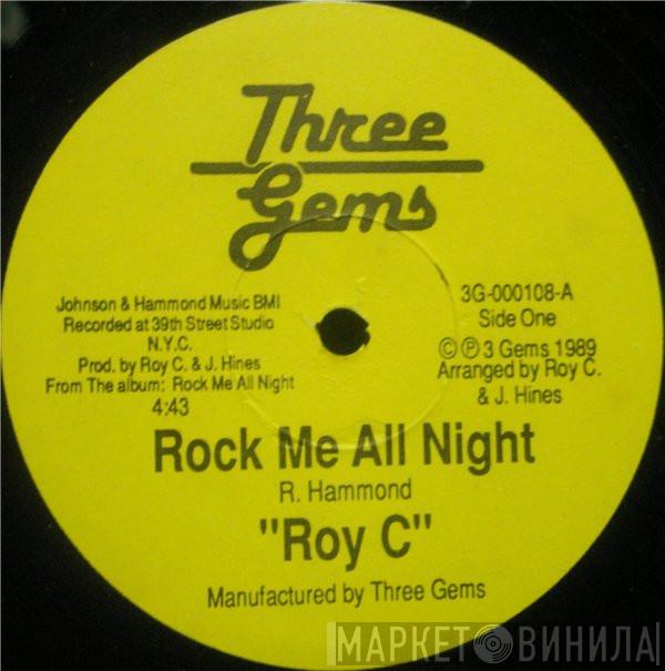 Roy C. Hammond - Rock Me All Night / Saved By The Bell