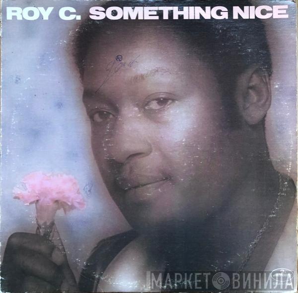 Roy C. Hammond - Something Nice