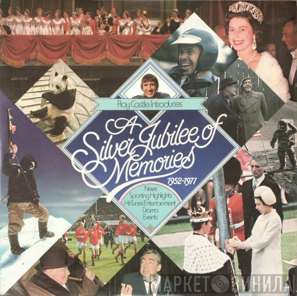 Roy Castle - A Silver Jubilee Of Memories