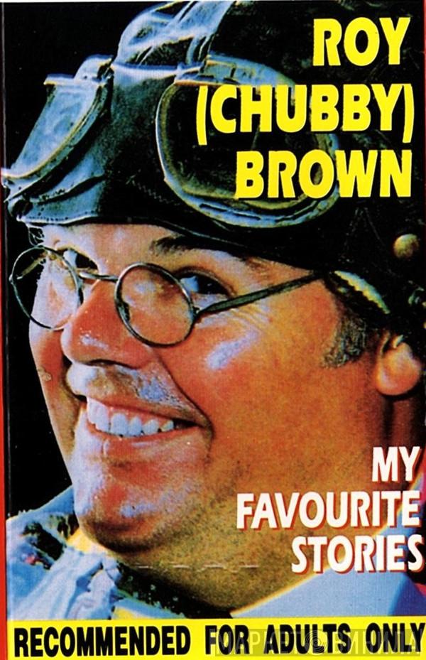 Roy Chubby Brown - My Favourite Stories