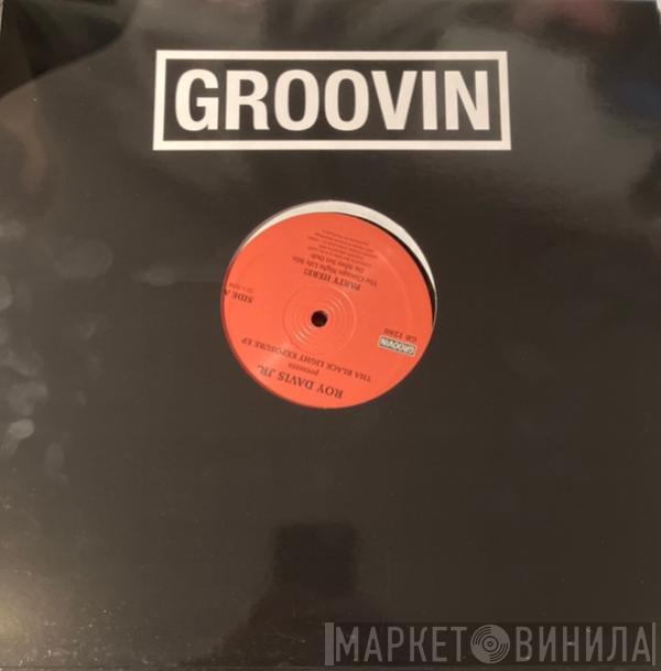 Roy Davis Jr. - Tha Black Light Exposure E.P.
