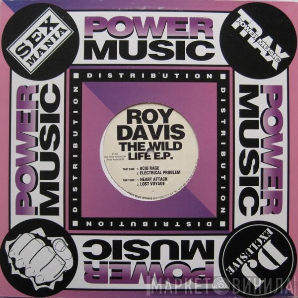 Roy Davis Jr. - The Wild Life E.P.