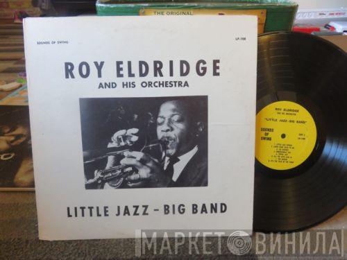 Roy Eldridge And His Orchestra - Little Jazz - Big Band