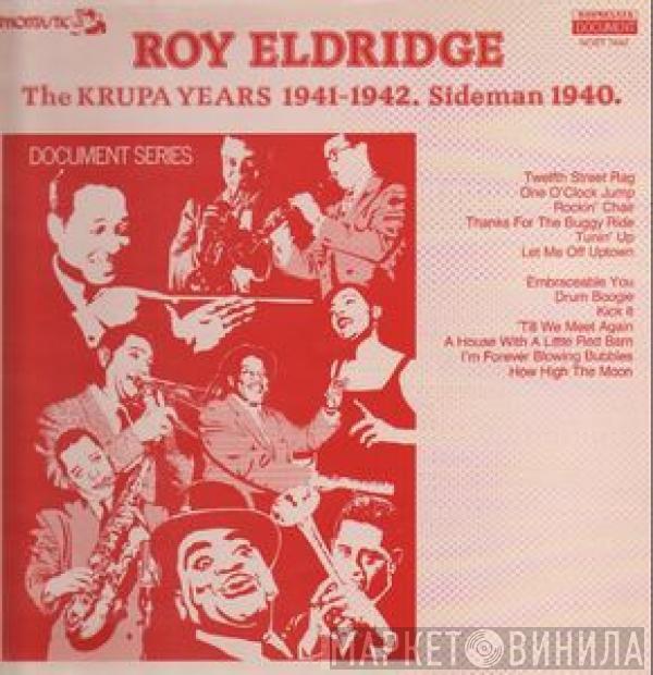 Roy Eldridge - The Krupa Years 1941-1942. Sideman 1940