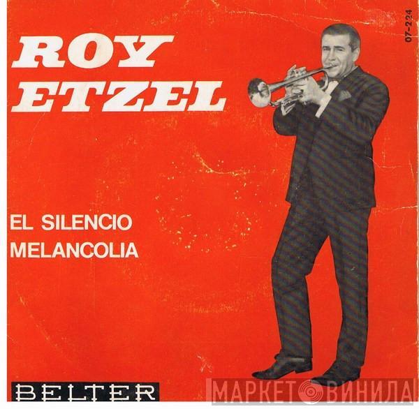  Roy Etzel  - Il Silenzio / Melancolia