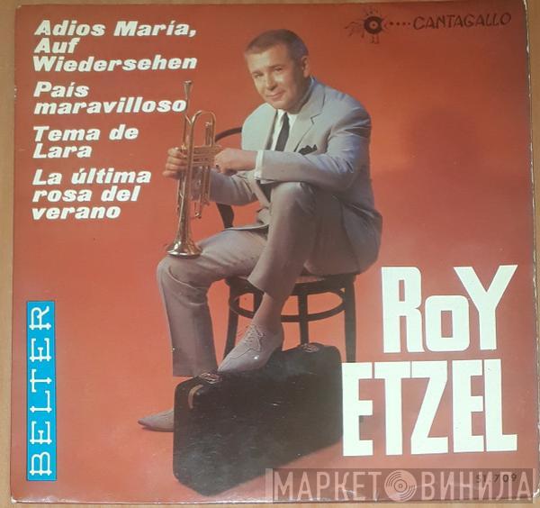 Roy Etzel - Adios Maria, Auf Wiedersehen