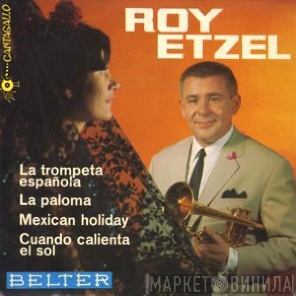 Roy Etzel - La Trompeta Española