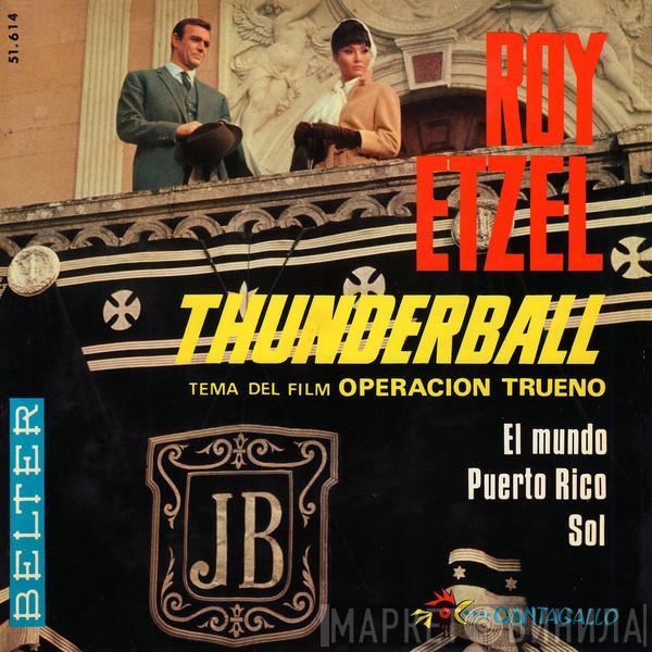 Roy Etzel - Thunderball