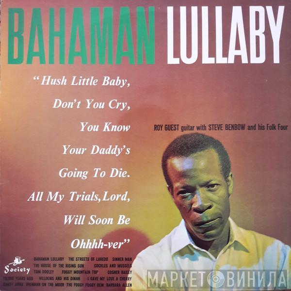 Roy Guest, Steve Benbow And His Folk Four - Bahaman Lullaby