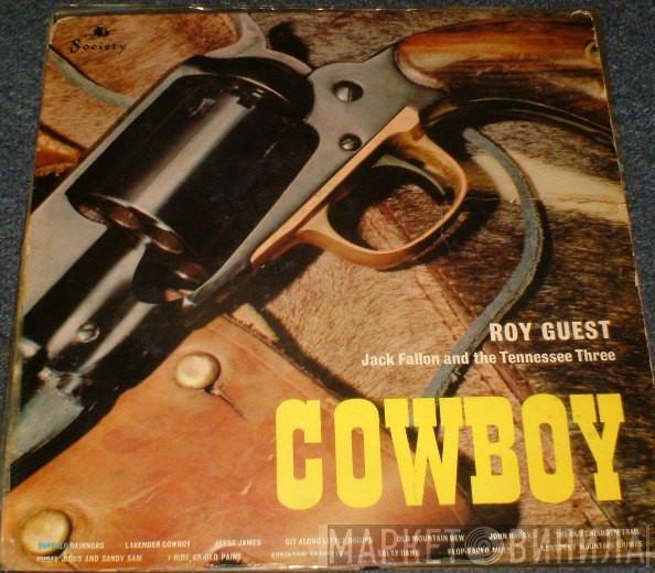 Roy Guest, The Tennessee Three, Jack Fallon - Cowboy