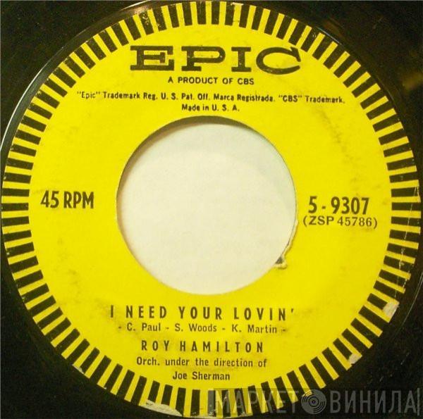 Roy Hamilton  - I Need Your Lovin' / Blue Prelude
