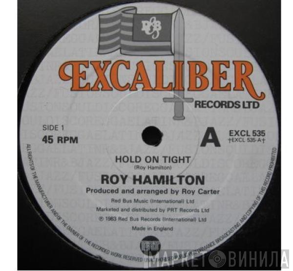 Roy Hamilton - Hold On Tight