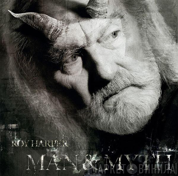  Roy Harper  - Man & Myth