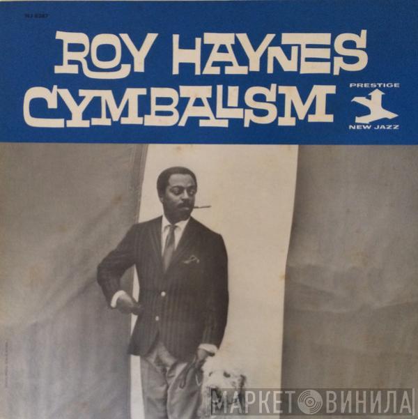 Roy Haynes - Cymbalism