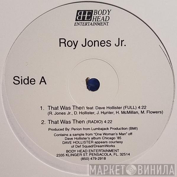 Roy Jones Jr., Dave Hollister - That Was Then