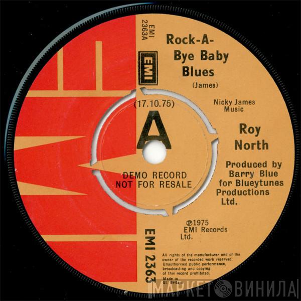Roy North - Rock-A-Bye Baby Blues