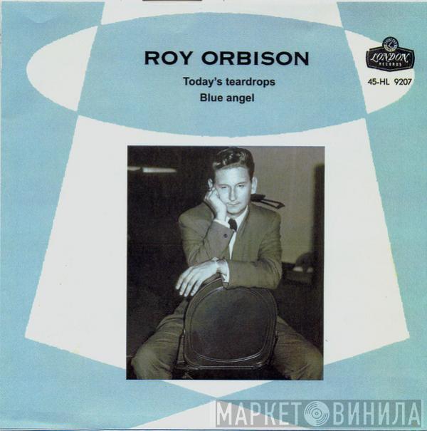  Roy Orbison  - Blue Angel / Today's Teardrops