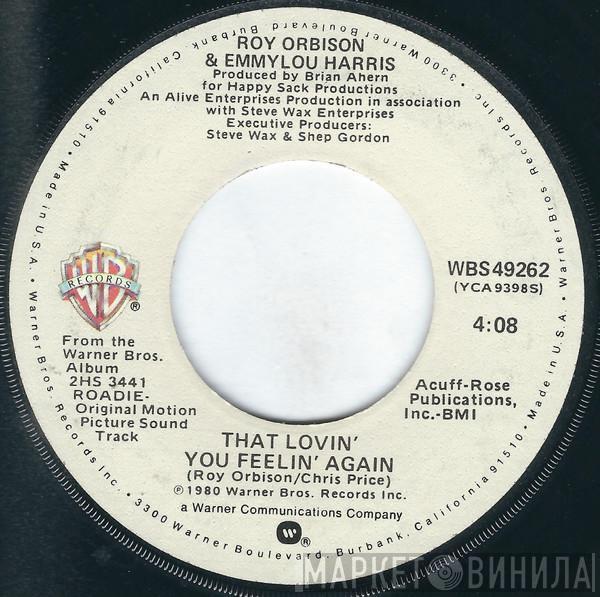 Roy Orbison, Emmylou Harris, Craig Hundley - That Lovin' You Feelin' Again / Lola