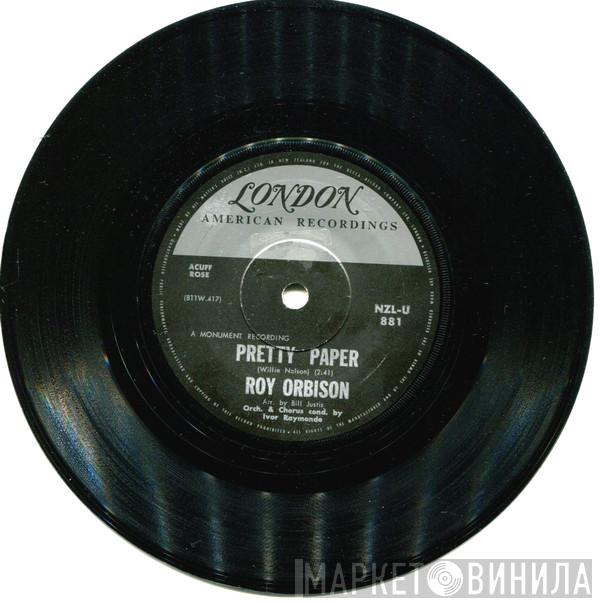  Roy Orbison  - Pretty Paper / Beautiful Dreamer