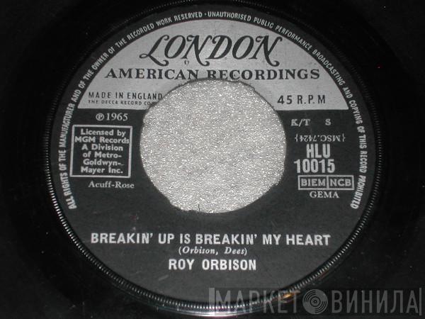 Roy Orbison - Breakin' Up Is Breakin' My Heart