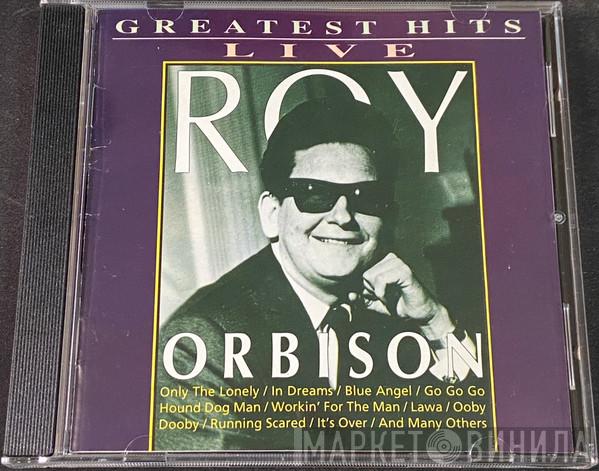Roy Orbison - Greatest Hits 'Live'